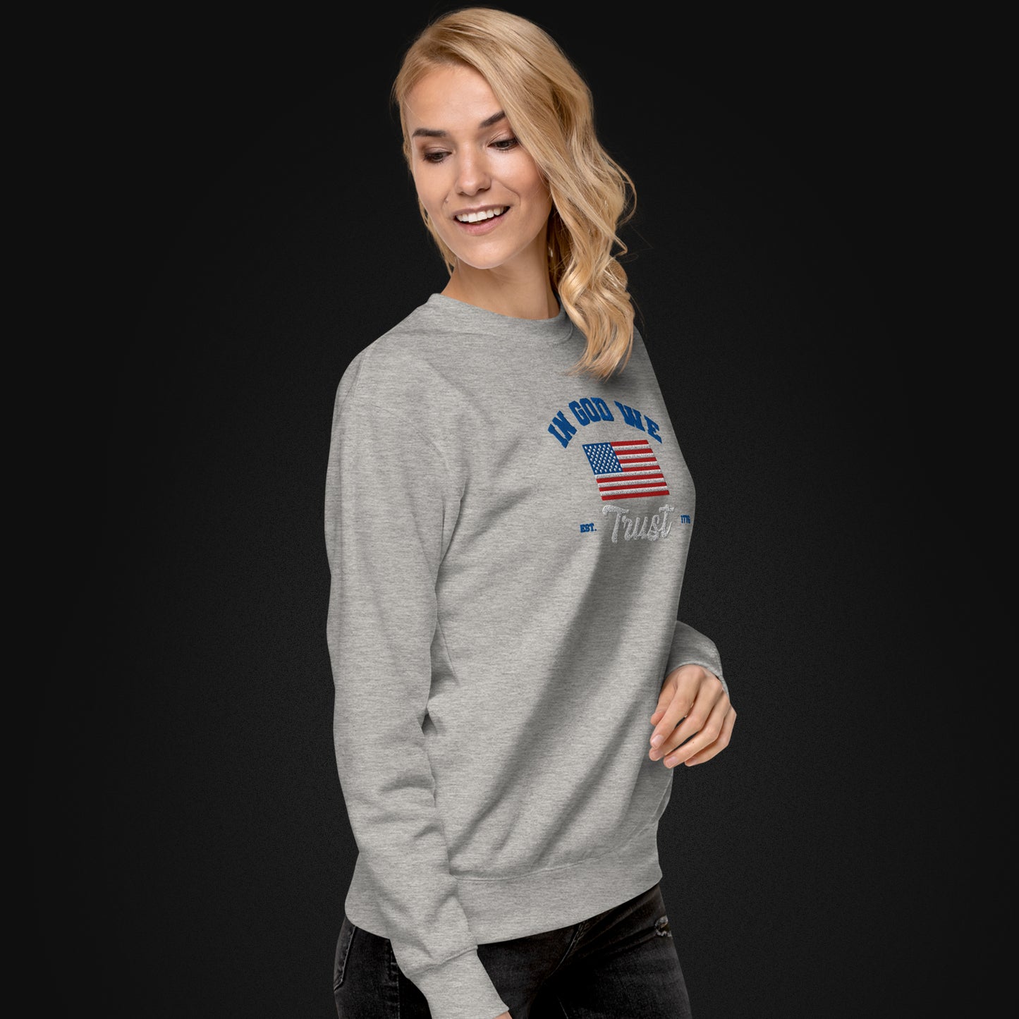 In God We Trust Sweatshirt