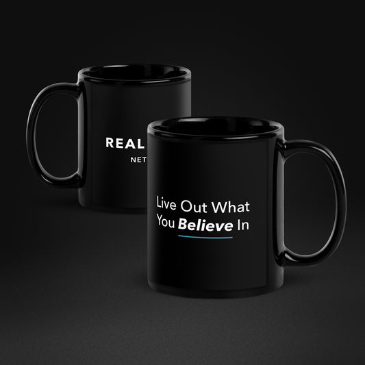 Live Out What You Believe In Mug