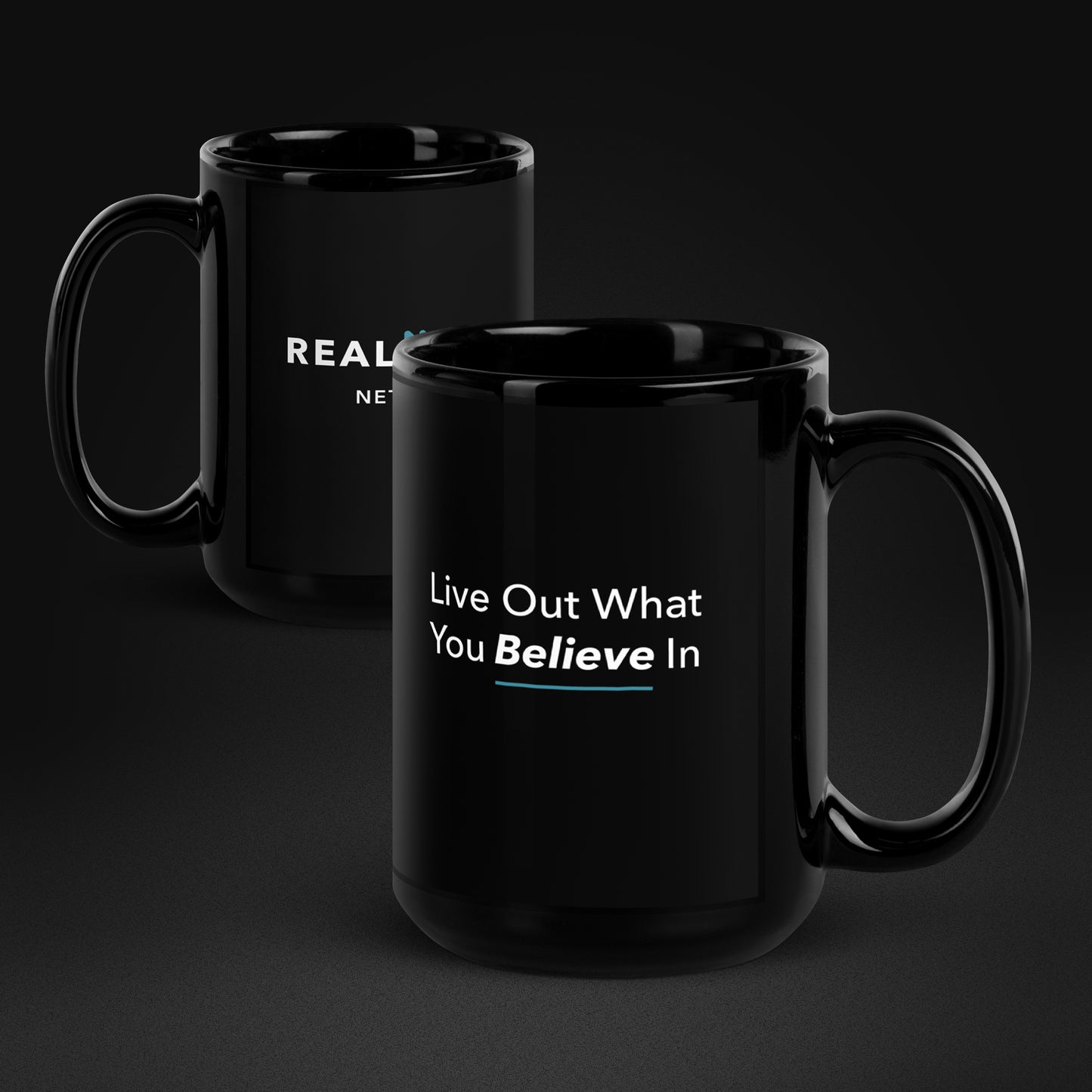 Live Out What You Believe In Mug