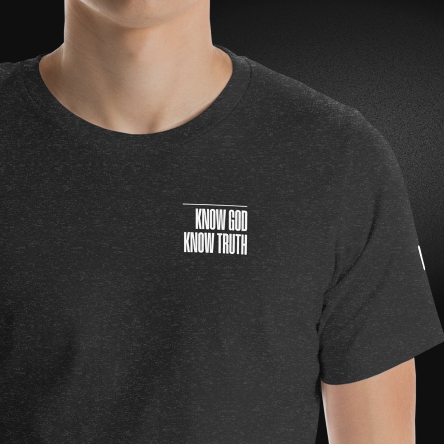 Know God Know Truth T-shirt