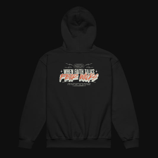 When Faith Talks, Fear Walks — Psalm 16:8 |Youth Hoodie