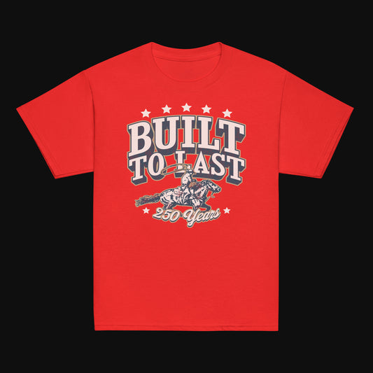 Built To Last — 250 Years | Patriotic Youth Faith Tee