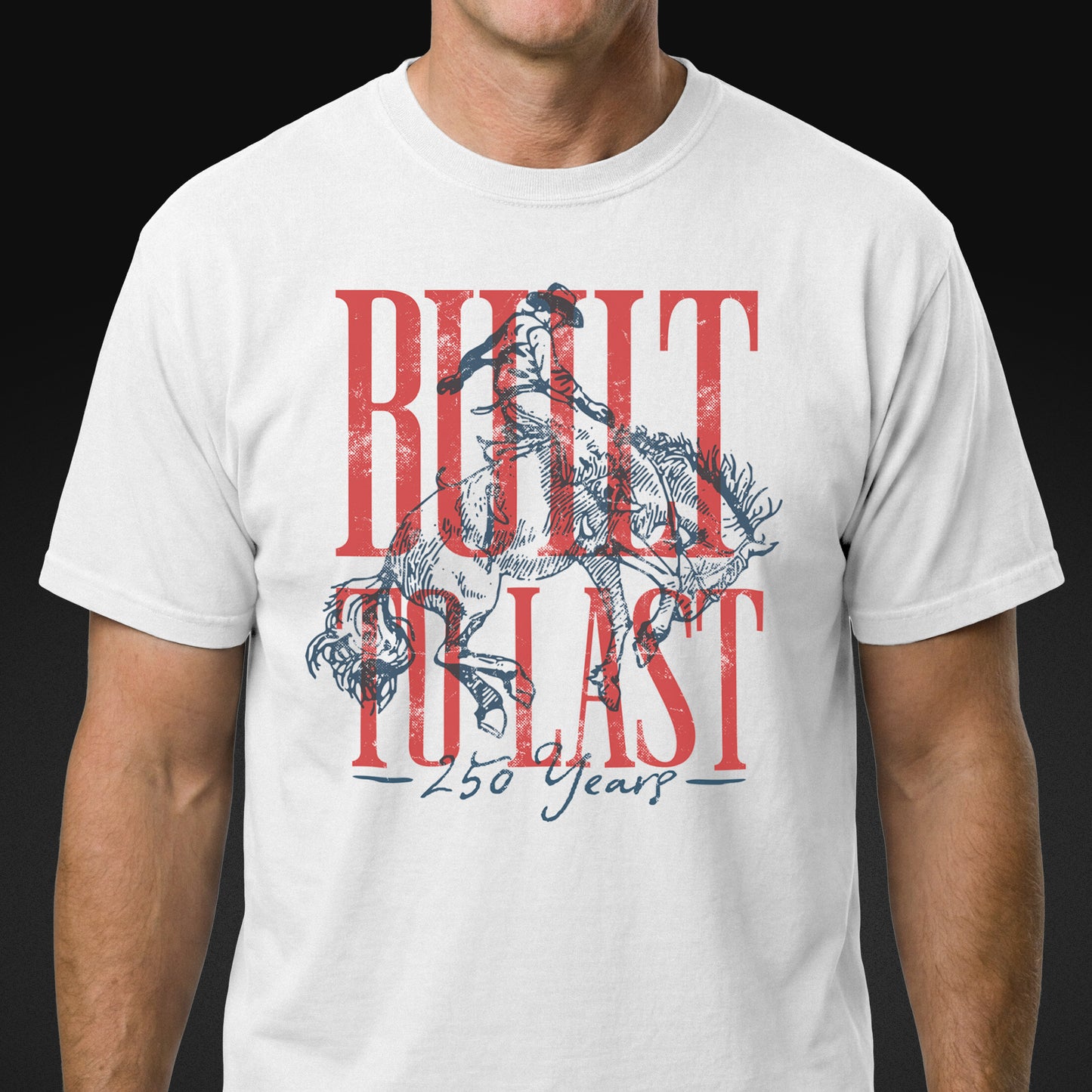 Built to Last — 250 Years | Patriotic Bold Tee - Red Graphic