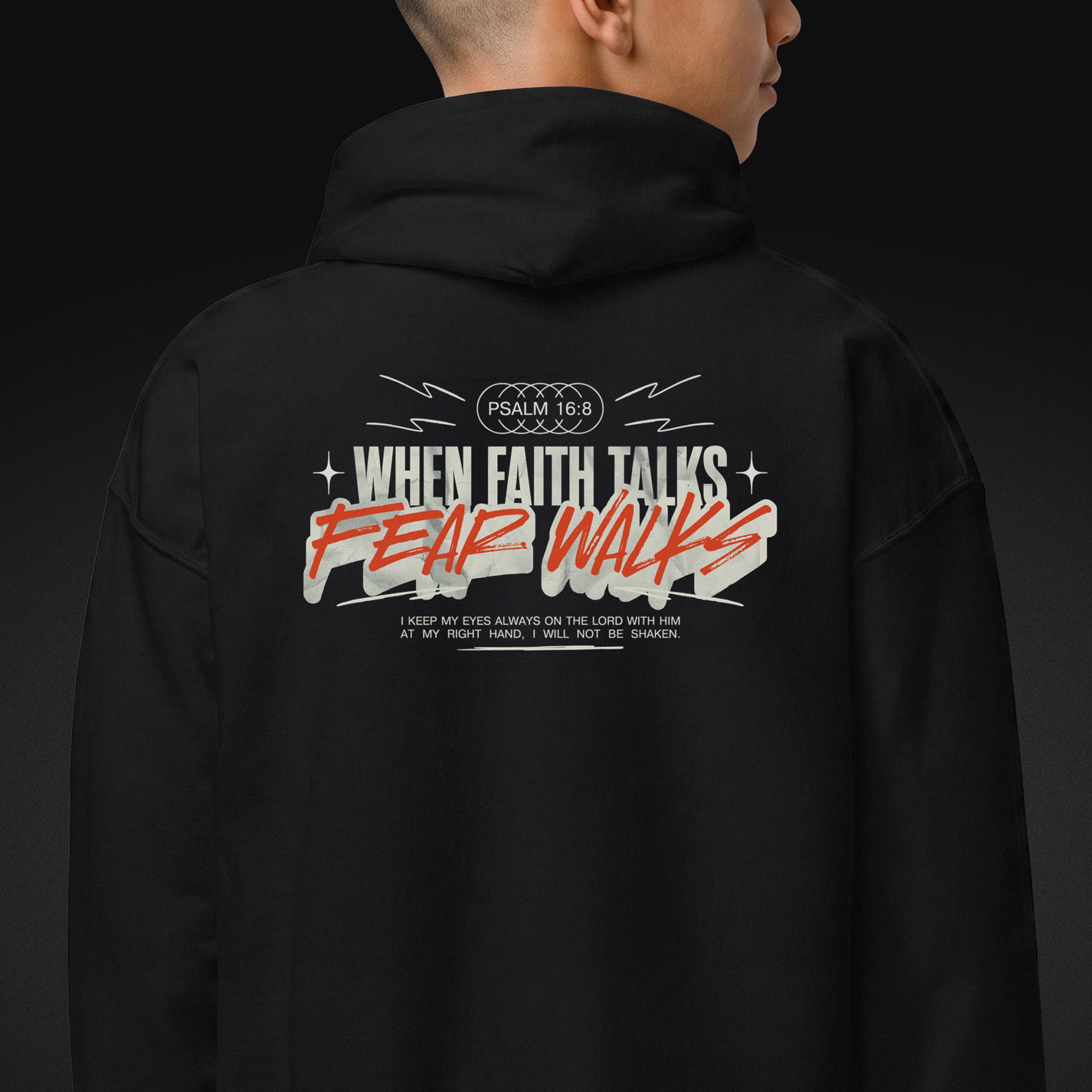 When Faith Talks, Fear Walks — Psalm 16:8 |Youth Hoodie - BACK MODEL